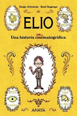 ELIO.  UNA HISTORIA ANIMATOGRAFICA