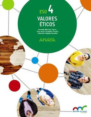 VALORES ETICOS 4 ESO APRENDER ES CRECER ED. 2016