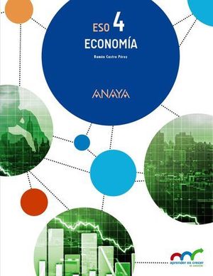 ECONOMIA 4 ESO APRENDER ES CRECER ED. 2016