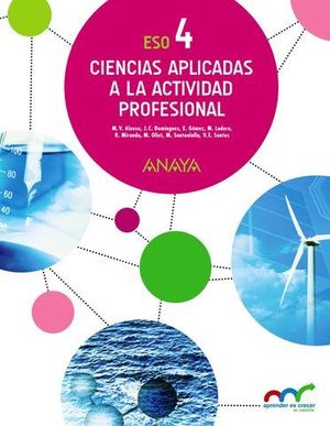 CIENCIAS APLICADAS A LA ACTIVIDAD PROFESIONAL 4 ESO ED. 2016