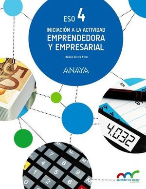 INICIACION A LA ACTIVIDAD EMPRENDEDORA Y EMPRESARIAL 4 ESO ED. 2016