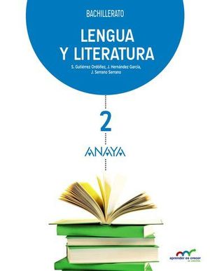 LENGUA Y LITERATURA 2� BACHILLER APRENDER ES CRECER ED. 2016