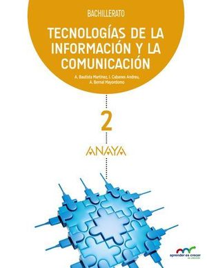 TECNOLOGIAS DE LA INFORMACION Y LA COMUNICACION 2� BACHILLER ED. 2016