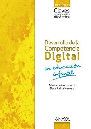 DESARROLLO DE LA COMPETENCIA DIGITAL EN EDUCACION INFANTIL