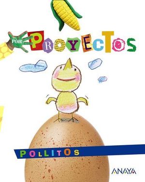 POR PROYECTOS POLLITOS  ED. 2017