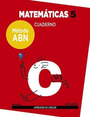 CUADERNO MATEMATICAS 5� EP METODO ABN  ED. 2017
