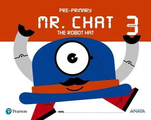 MR. CHAT THE ROBOT HAT 3 YEARS  ED. 2017