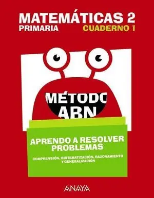 Cuaderno Matematicas 2º Ep Metodo Abn Aprendo a Resolver Problemas I