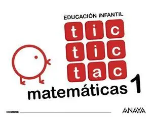 Tic Tic Tac 3 Años Matematicas 1 Ed. 2017