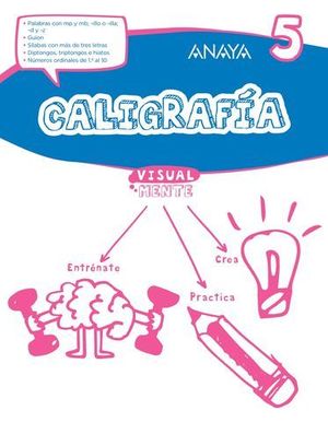 CALIGRAFIA 5 VISUALMENTE  ED. 2017