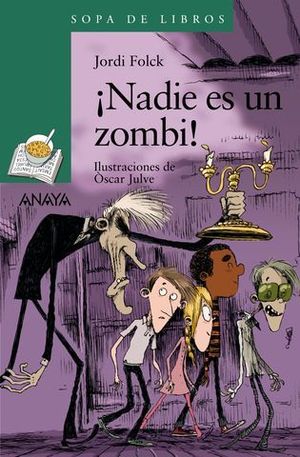  NADIE ES UN ZOMBI !