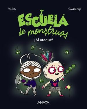 ESCUELA DE MONSTRUOS  AL ATAQUE !