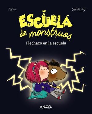 ESCUELA DE MONSTRUOS FLECHAZO EN LA ESCUELA