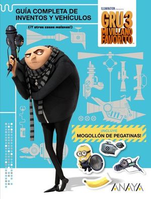 GRU 3 . GUIA COMPLETA DE INVENTOS Y VEHICULOS