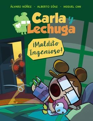 CARLA Y LECHUGA.   MALDITO INGENIOSO !