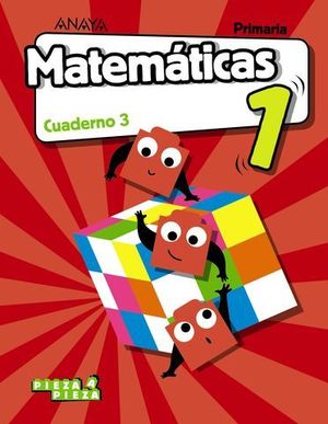 CUADERNO MATEMATICAS 1 EP  3 TRIMESTRE PIEZA A PIEZA ED. 2018