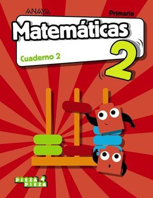 CUADERNO MATEMATICAS 2 EP  2 TRIMESTRE PIEZA A PIEZA ED. 2018