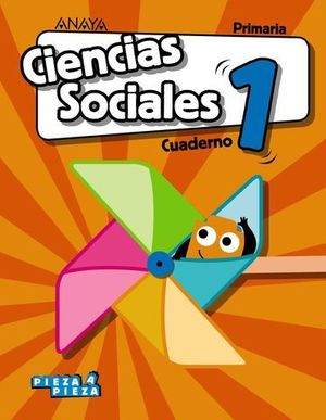 CUADERNO CIENCIAS SOCIALES 1 EP PIEZA A PIEZA ED. 2018