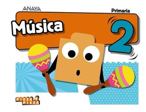 MUSICA 2 EP PIEZA A PIEZA ED. 2018