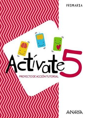 PROYECTO DE ACCION TUTORIAL 5 EP ACTIVATE ED. 2018