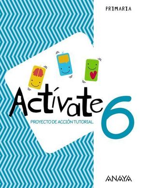 PROYECTO DE ACCION TUTORIAL 6 EP ACTIVATE ED. 2018