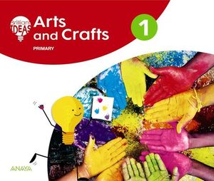 ARTS AND CRAFTS 1 EP BRILLIANT IDEAS ED. 2018