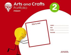 ARTS AND CRAFTS 2 EP BRILLIANT IDEAS ED. 2018