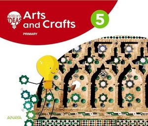 ARTS AND CRAFTS 5 EP BRILLIANT IDEAS ED. 2018