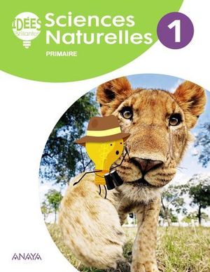 SCIENCES NATURELLES 1 EP IDEES BRILLANTES ( FRANCES ) ED. 2018