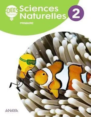 Sciences Naturelles 2º Ep Idees Brillantes ( Frances ) Ed, 2018
