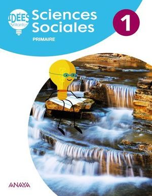 SCIENCES SOCIALES 1 EP IDEES BRILLANTES ( FRANCES ) ED. 2018