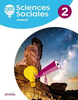 SCIENCES SOCIALES 2 EP IDEES BRILLANTES ( FRANCES ) ED. 2018