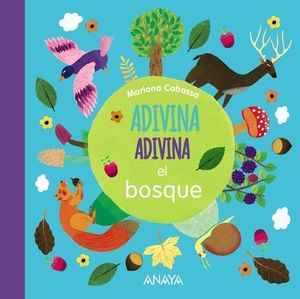 ADIVINA, ADIVIN.  EL BOSQUE