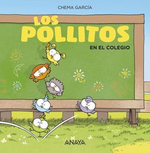 LOS POLLITOS EN LA ESCUELA