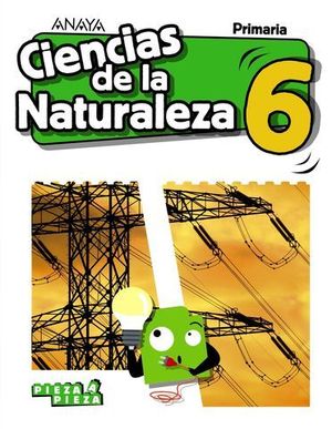 CIENCIAS DE LA NATURALEZA 6 EP PIEZA A PIEZA ED. 2019