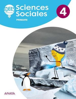 SCIENCES SOCIALES 4 EP IDEES BRILLANTES ( FRANCES ) ED. 2019