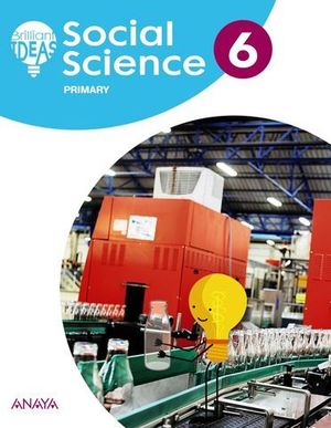 SOCIAL SCIENCE 6 EP PUPILS BOOK BRILLIANT IDEAS ED. 2019