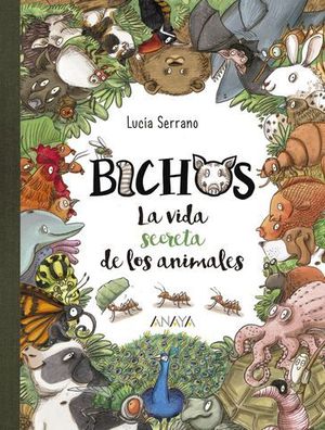 BICHOS.  LA VIDA SECRETA DE LOS ANIMALES