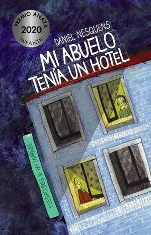 Mi Abuelo Tenía un Hotel
