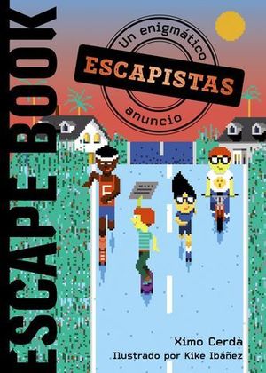 ESCAPISTAS: UN ENIGMTICO ANUNCIO