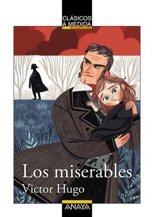 LOS MISERABLES.  CLASICOS A MEDIDA