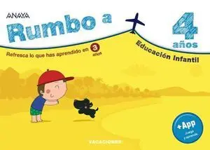 Cuaderno Vacaciones Rumbo a.... 4 Años. Ed. 2020 ( 1º Ed. Infantil )