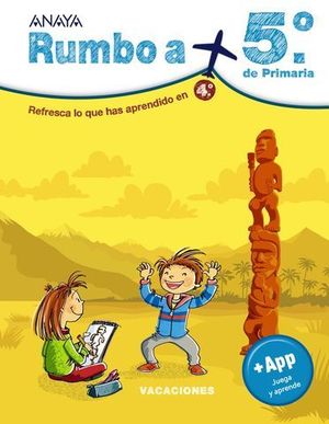 CUADERNO VACACIONES RUMBO A.... 5 EP.  ED. 2020  ( 4 EP )