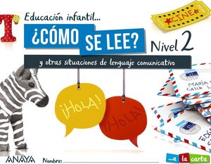 LECTOESCRITURA NIVEL 2  CMO SE LEE ? A LA CARTA