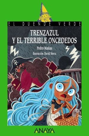 TRENZAZUL Y EL TERRIBLE ONCE DEDOS