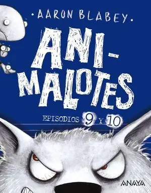 Animalotes Episodios 9 y 10