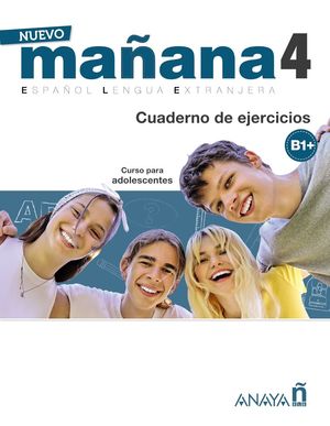 NUEVO MAANA 4. (B1+) CUADERNO DE EJERCICIOS