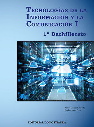 TECNOLOGIA DE LA INFORMACION Y COMUNICACION 1 BACHILLER ED. 2020