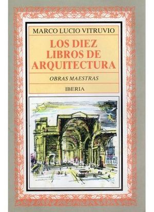 DIEZ LIBROS DE ARQUITECTURA, LOS