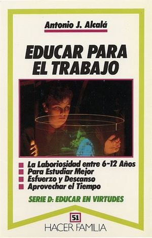 EDUCAR PARA EL TRABAJO.